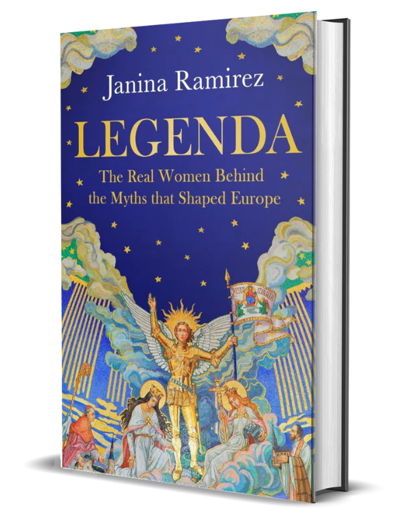 Legenda: The Real Women Behind the Myths that Shaped Europe