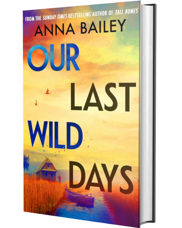 Our Last Wild Days